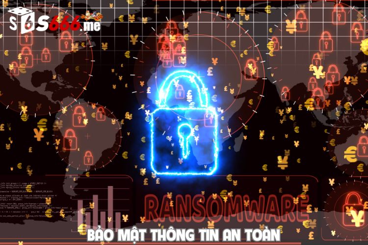 Bảo mật thông tin an toàn