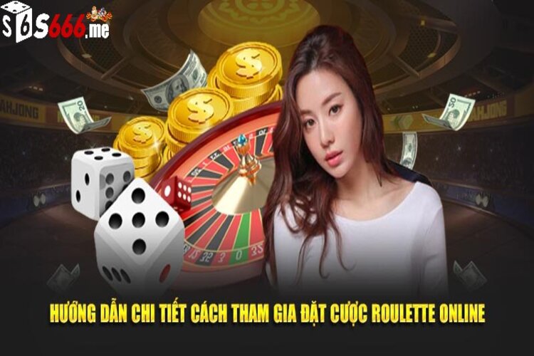 Cách thức chơi roulette S666 dễ hiểu
