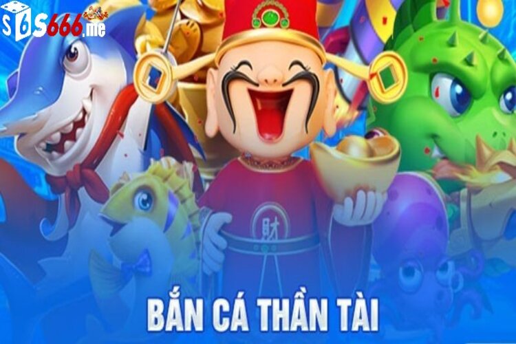 Hướng dẫn cách chơi bắn cá thần tài cho newbie