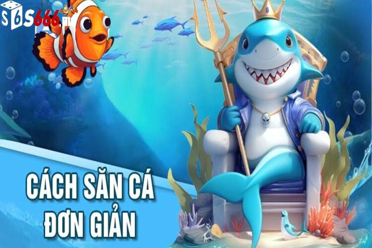 Kinh nghiệm chơi bắn cá thần tài bất bại